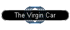 The Virgin Car